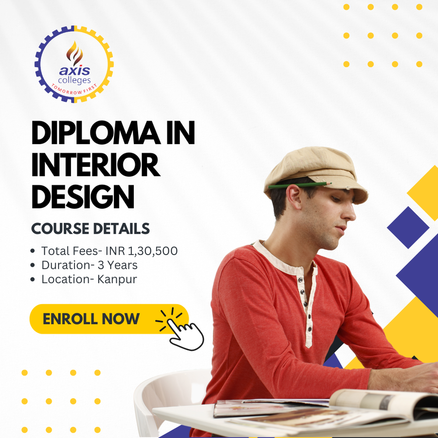 Admission Open for Diploma in Interior Design at Axis Colleges, Uttar Pradesh - Other